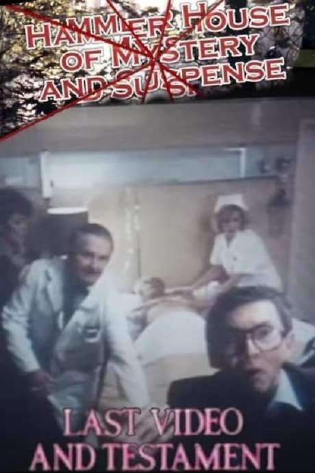 Last Video and Testament